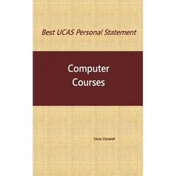 Best UCAS Personal Statement: COMPUTER COURSES: Computer Courses