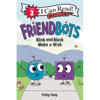Friendbots: Blink and Block Make a Wish - Paperback