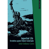 Imperiled Life: Revolution Against Climate Catastrophe - Paperback