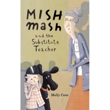 Mishmash and Substitute Teacher - Paperback