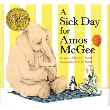 A Sick Day for Amos McGee: (Caldecott Medal Winner) - Hardcover