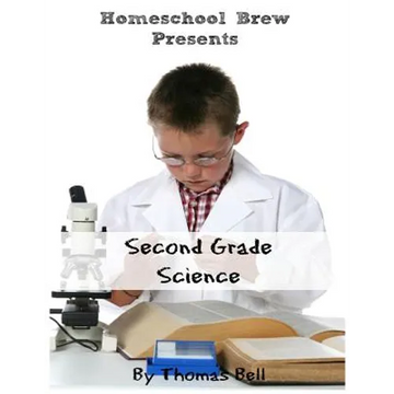 Second Grade Science: For Homeschool or Extra Practice - Paperback