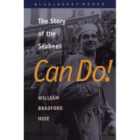 Can Do!: The Story of the Seabees - Paperback