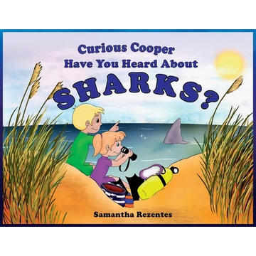 Curious Cooper Have You Heard About Sharks? - Paperback