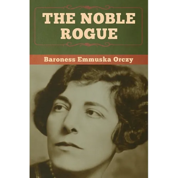 The Noble Rogue - Paperback