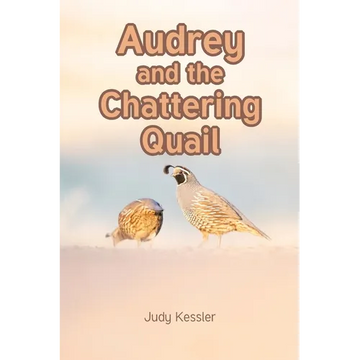 Audrey and the Chattering Quail - Paperback