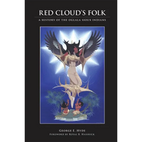 Red Cloud's Folk: A History of the Oglala Sioux Indians Volume 15 - Paperback