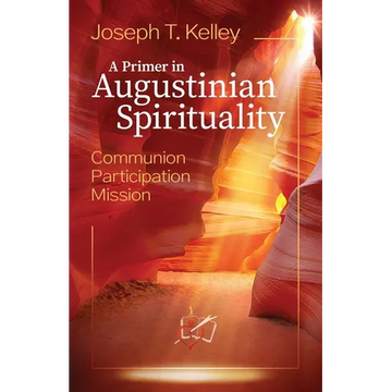 A Primer in Augustine Spirituality - Paperback