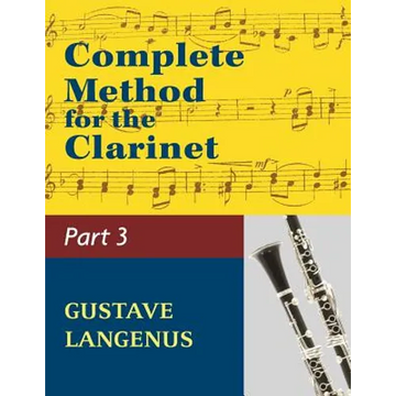 Complete Method for the Clarinet in Three Parts, Part III: (#01404) (Virtuoso Studies and Duos) - Paperback