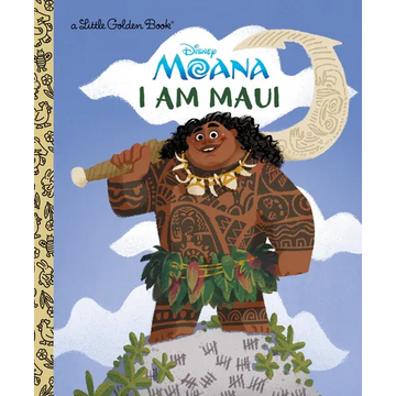 I Am Maui (Disney Moana) - Hardcover