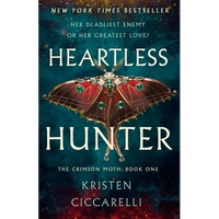 Heartless Hunter: The Crimson Moth: Book 1 - Hardcover