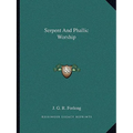 Serpent And Phallic Worship