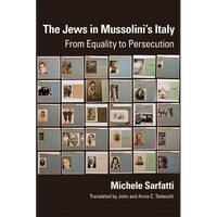 Jews in Mussolini's Italy: From Equality to Persecution - Paperback