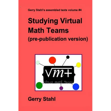Studying Virtual Math Teams (pre-publication version) - Paperback