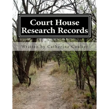 Court House Research Records: A Family Tree Research Workbook - Paperback