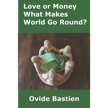 Love or Money: What Makes World Go Round? - Paperback