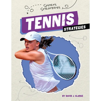 Tennis Strategies - Library Binding
