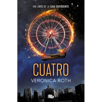 Cuatro / Four: A Divergent Collection - Paperback