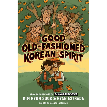 Good Old-Fashioned Korean Spirit: A Graphic Novel - Paperback