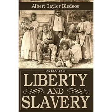 An Essay on Liberty and Slavery - Paperback