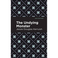 The Undying Monster - Paperback