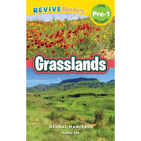 Grasslands: Global Habitats (Revive Readers, Level Pre-1) - Hardcover