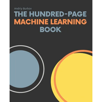 The Hundred-Page Machine Learning Book - Paperback