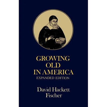 Growing Old in America: The Bland-Lee Lectures Delivered at Clark University - Paperback