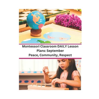 Montessori Classroom DAILY Lesson Plans: September: Peace, Community, Respect - Paperback