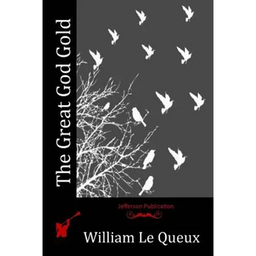 The Great God Gold - Paperback
