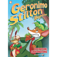 Geronimo Stilton Reporter: "Operation: Shufongfong" - Hardcover