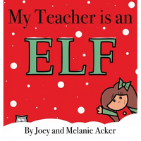 My Teacher is an Elf - Hardcover