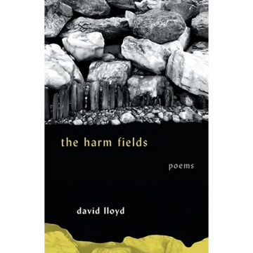 The Harm Fields: Poems - Paperback