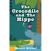 The Crocodile and The Hippo - Paperback