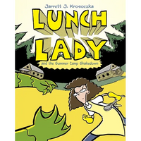 Lunch Lady and the Summer Camp Shakedown: Lunch Lady #4 - Paperback