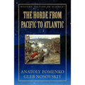 The Horde from Pacific to Atlantic
