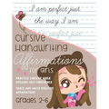 Cursive Handwriting Affirmations for Girls Grades 2 to 6: Practice Cursive while building self confidence, trace and write positive affirmations