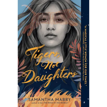Tigers, Not Daughters - Paperback