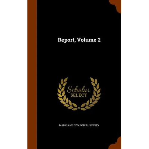 Report, Volume 2