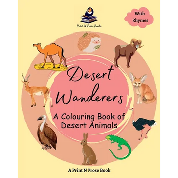 Desert Wanderers - A Colouring Book of Desert Animals - Coloring Activity Book for Creative Kids - 6 to 8 Years Old - Paperback