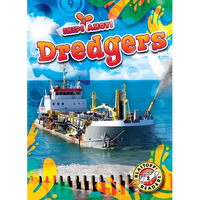 Dredgers - Library Binding