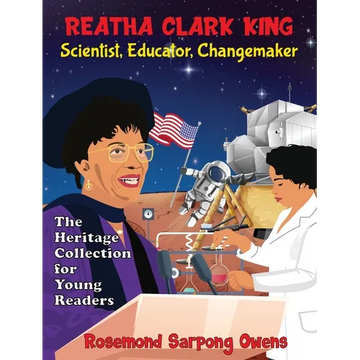 Reatha Clark King Scientist, Educator, Changemaker - Hardcover