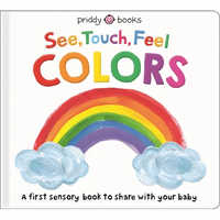 See, Touch, Feel: Colors - Board Book