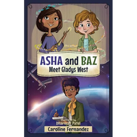 ASHA and Baz Meet Gladys West - Paperback