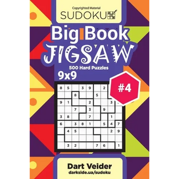 Big Book Sudoku Jigsaw - 500 Hard Puzzles 9x9 (Volume 4) - Paperback