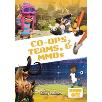 Co-Ops, Teams, and Mmos - Hardcover