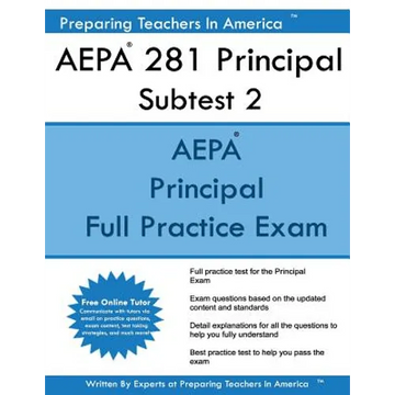 AEPA 281 Principal Subtest II: Arizona Educator Proficiency Assessments Principal Subtest II - Paperback