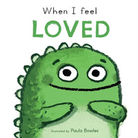 When I Feel Loved - Board Book