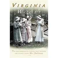 Mrs. Dalloway's Party, a Short Story Sequence: The Virginia Woolf Library Authorized Edition - Paperback