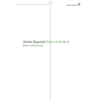Ethics of the Real: Kant and Lacan - Paperback